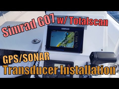 GPS/Sonar Totalscan Transducer Installation (Simrad GO7 XSE Fish Finder)
