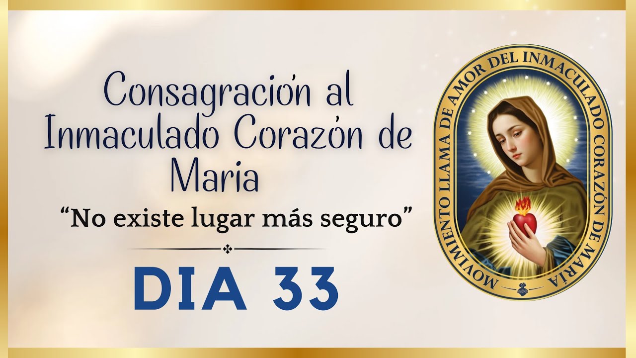 Consagración Dic 2024  - Feb 2025 Dia 33