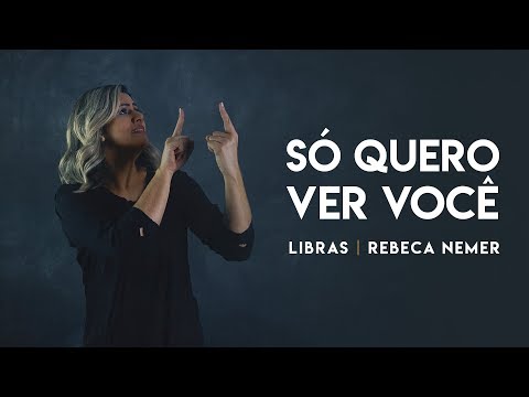 Rebeca Nemer | Só Quero Ver Você + There Is Only One "LIBRAS" | ft. Netto