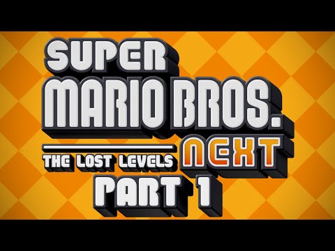 Super Mario Bros. Next - The Lost Levels: Pre-2018 Levels (Playthrough)