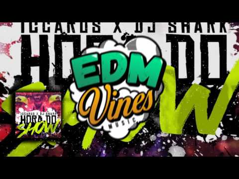 [Trap] Iccarus x DJ Shark - Hora do Show