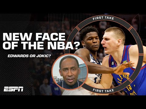 Stephen A. gives Nikola Jokic the edge over Anthony Edwards as the new face of the NBA | First Take