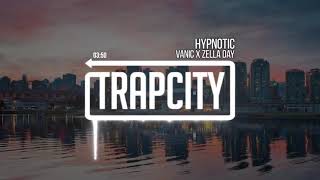 Vanic x Zella Day - Hypnotic [1 HOUR]