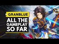 Granblue Fantasy ReLink | ALL GAMEPLAY SO FAR