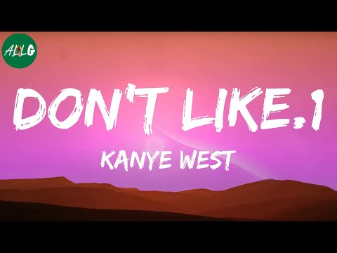 Kanye West - Don't Like.1