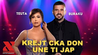Teuta Selimi & Buraku - Krejt Çka Don, Un Ti Jap