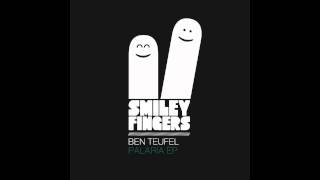 Ben Teufel - Kira Sao (Original Mix) Smiley Fingers Limited