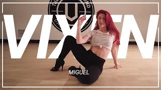 Miguel | Vixen | Choreography by Kaela Faloon