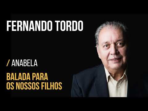 "Balada Para Os Nossos Filhos" - Fernando Tordo com Anabela