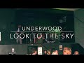 Underwood - Look to the Sky DEMO VERSION