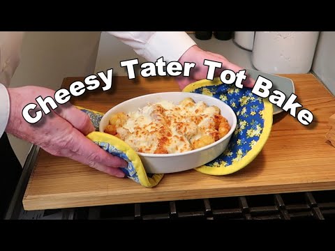 Cheesy Tater Tot Bake