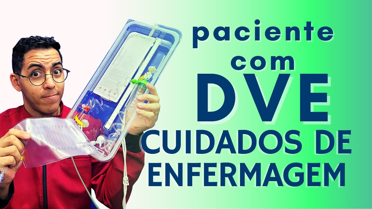 Conheça a Derivação Ventricular Externa DVE e os principais cuidados de enfermagem