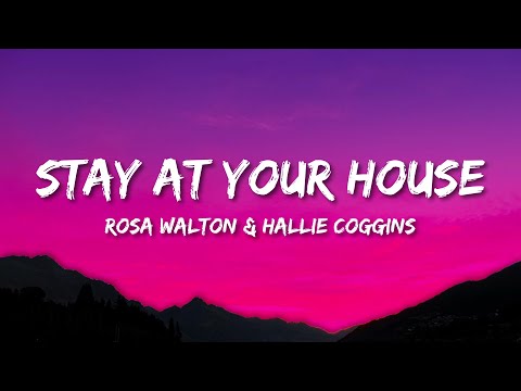 Rosa Walton & Hallie Coggins - I Really Want to Stay at Your House (Lyrics)