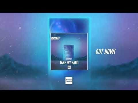 Audiorider  - Take My Hand (Original Mix)