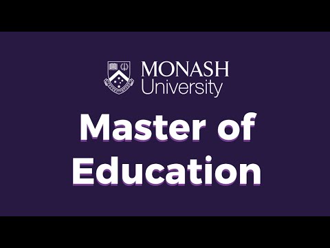 Monash University - Master of Education
