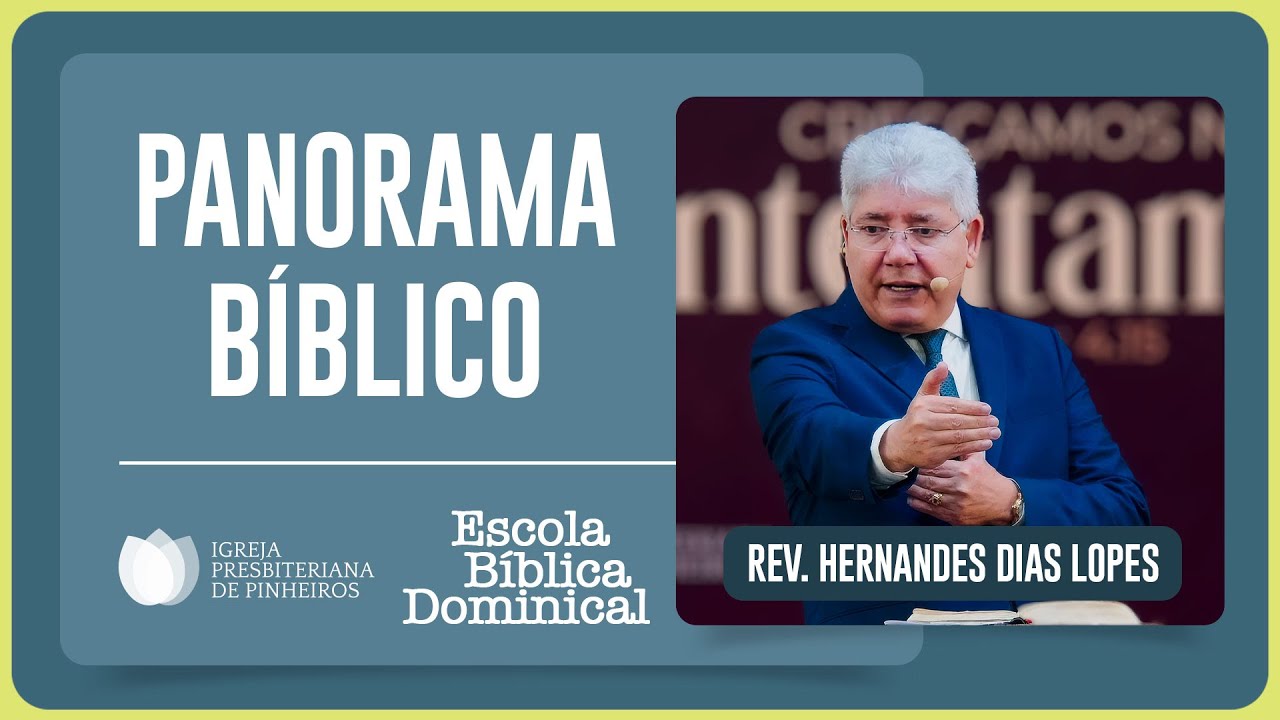 ANTIGO E NOVO TESTAMENTO: UMA ANÁLISE CRONOLÓGICA | Rev. Hernandes Dias Lopes | EBD | IPP