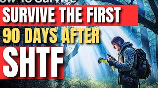 Download lagu How To Survive The First 90 Days After SHTF (Must-Know SHTF Survival Tips) mp3