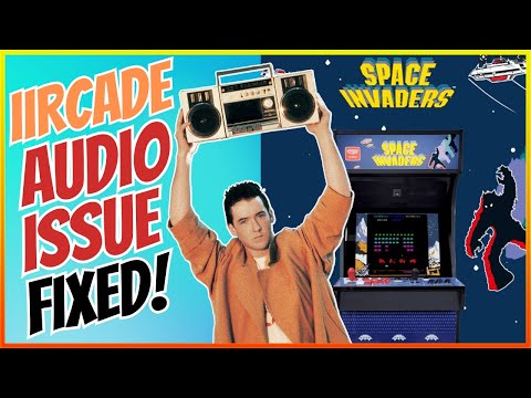 My iiRcade Gold Edition Arcade Audio Issues Are Fixed!