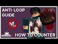 Anti Loop Guide - How to Counter Loops as Killer | Daybreak 2