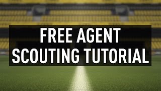 FIFA 17 Career Mode Tips & Tricks - How to Find High Potential Free Agents