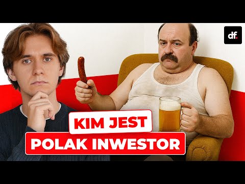 Kim jest Polak inwestor?