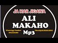 ALI MAKAHO Part (11) JA HAR JIGAWA Official Audio Full@alimakaho21592