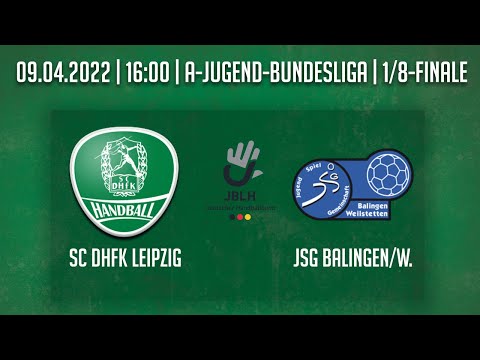 Handball U19 Bundesliga 1/8-Finale LIVE SC DHfK Leipzig - JSG Balingen/Weilstetten