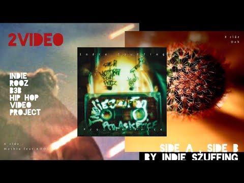 Indie Szuffing "Ooh" "Mothra feat.ROOZ" (prod.Ask Price)