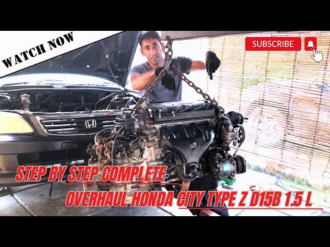 Thumbnail for Complete Step by step Overhaul Honda City Type Z D15B 1.5 L by Honda City