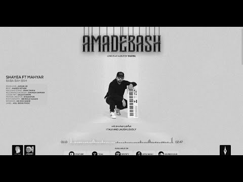 03 - Shayea - Baba Bah Bah (feat. @MahyarOfficial) With BTS [Prod By @jafarihr]