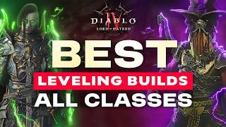 BEST Leveling Builds for EVERY Class in Diablo 4 Lord of Hatred | Season 13