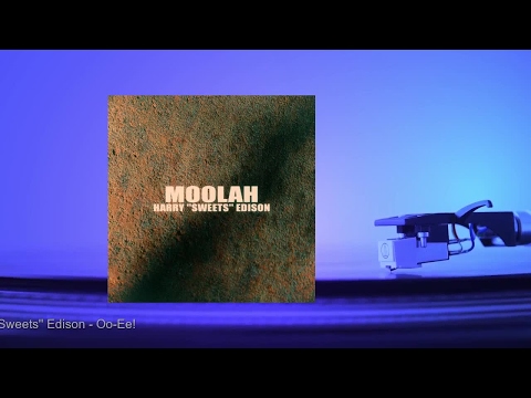Harry ''Sweets'' Edison - Oo-Ee!