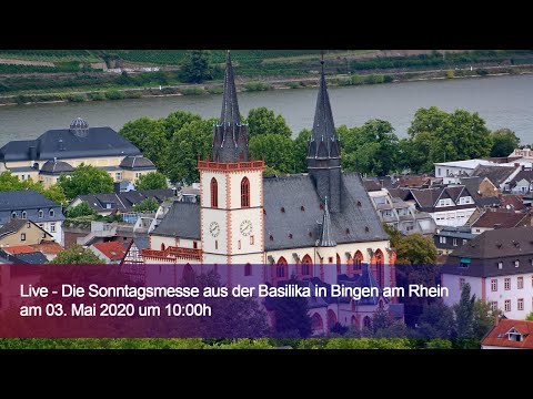 LIVE die Sonntagsmesse aus der Basilika am 03.05.2020 um 10:00h
