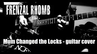 Frenzal Rhomb - Mum Changed the Locks - guitar cover
