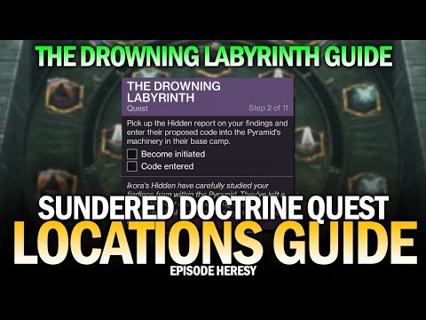 The Drowning Labyrinth Quest Guide & Collectibles - Sundered Doctrine Dungeon (Week 1) [Destiny 2]