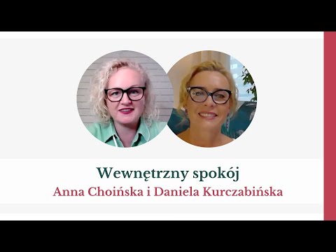 Wewnętrzny spokój - Anna Choińska i Daniela Kurczabińska