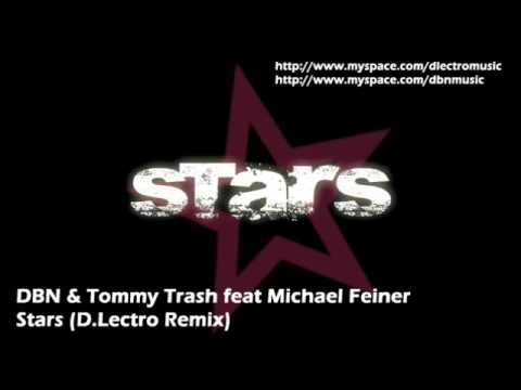 DBN & Tommy Trash feat Michael Feiner - Stars (D.Lectro Remix)