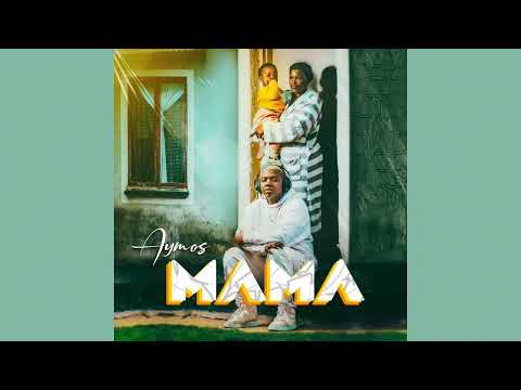 Aymos-Mama (Official Audio)
