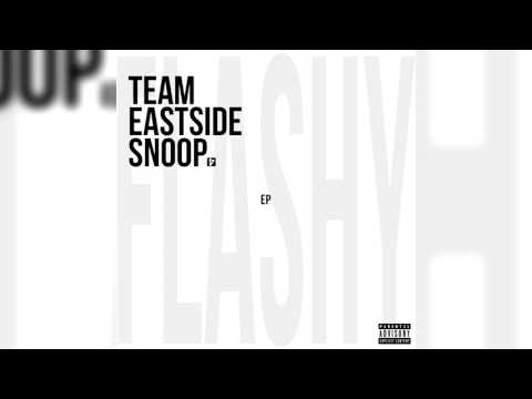 Team Eastside Snoop - She Loves Me Not feat  Peezy  BabyFace Ray
