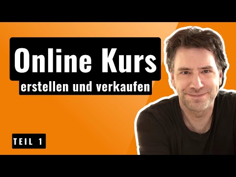 Onlinekurs erstellen (Teil 1): Online-Kurs erstellen und verkaufen 2026 – inkl. KI-Tipps und Tools