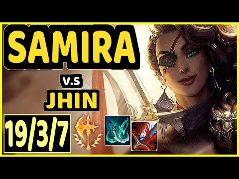 EVANRL (SAMIRA) vs JHIN - 19/3/7 KDA BOTTOM ADC GAMEPLAY - NA Ranked GRANDMASTER