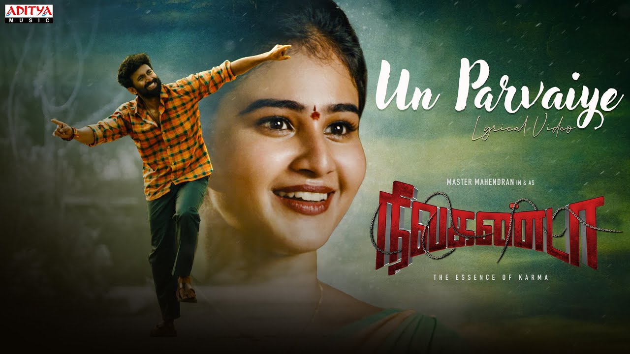 Un Parvaiye Song Lyrics | Nilakanta 2024 | Karthik, Jayasri Pallem