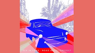 Inara George - Sex in Cars: Road Angel Project (Featuring Dave Grohl of Foo Fighters)