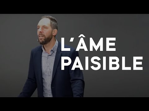 L’âme paisible de l’enfant de Dieu – Psaume 131