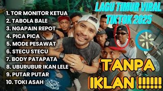 Download lagu TOR MONITOR KETUA | LAGU TIMUR VIRAL FULL ALBUM | TANPA IKLAN #tormonitorketua  mp3