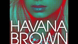 Havana Brown - We Run the Night