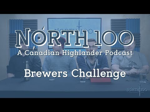 North 100 Ep34 - Brewers Challenge