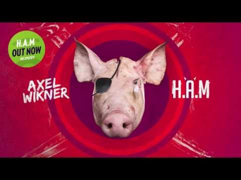 Axel Wikner - H.A.M  (Audio)