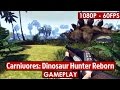 Carnivores Dinosaur Hunter Reborn gameplay HD ...
