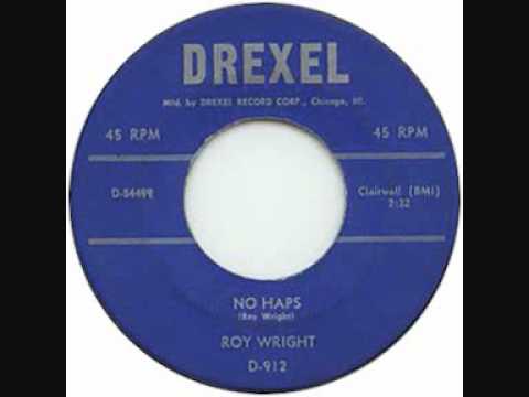 ROY WRIGHT - NO HAPS